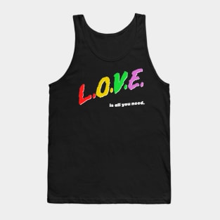 Love Is All You Need / Rainbow Retro Typography Design Tank Top